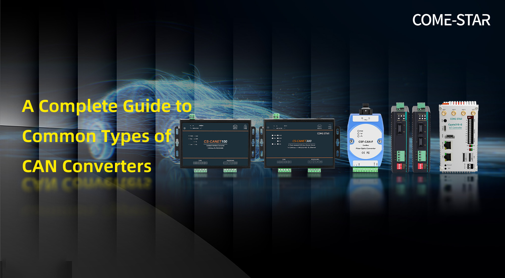 Read more about the article A Complete Guide to Common Types of CAN Converters