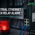 What Is a Relay Output on an Ethernet Switch?