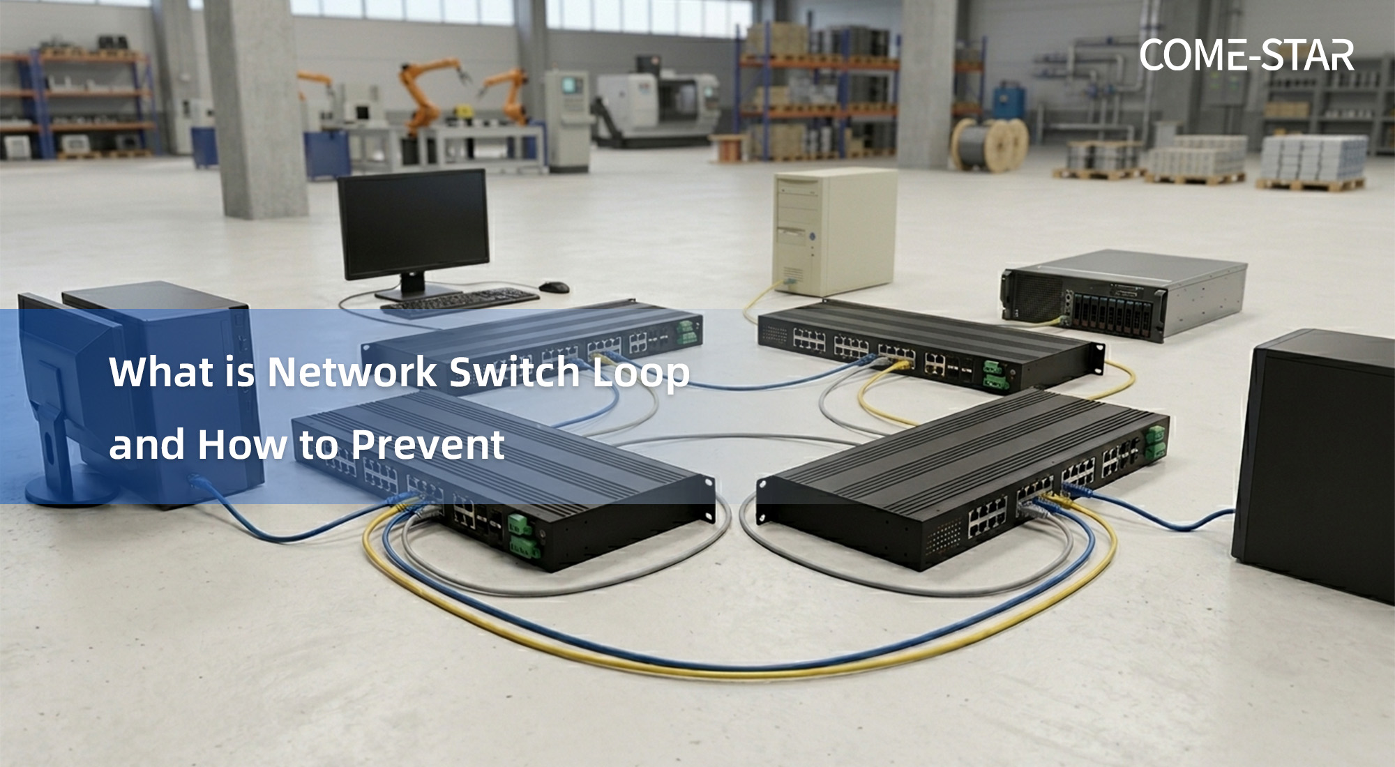 You are currently viewing What Is Loop Prevention on a Network Switch? Causes, Risks, and Best Solutions