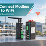 Comment connecter des équipements Modbus au Wi-Fi : méthodes, configuration et applications