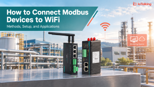 Read more about the article Comment connecter des équipements Modbus au Wi-Fi : méthodes, configuration et applications